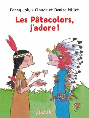 cover image of Les Pâtacolors j'adore !
